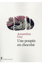 Une poupee en chocolat