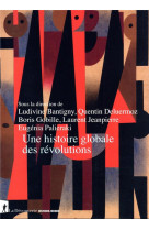 Une histoire globale des revolutions