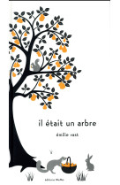 Il etait un arbre