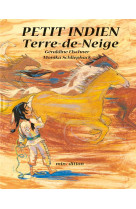 Petit indien terre-de-neige