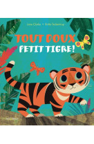 Tout doux, petit tigre !