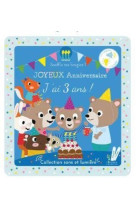 Joyeux anniversaire : j'ai trois ans !