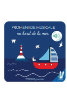 Promenade musicale au bord de la mer : bruits et son de la mer, livre sonore a toucher