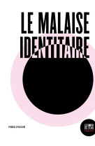 Le malaise identitaire