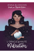 L'oracle a haute vibration