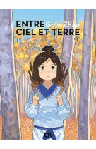 Entre ciel et terre tome 1