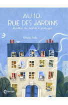 Au 10, rue des jardins  -  recettes du monde a partager