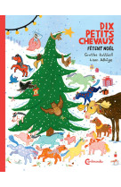 Dix petits chevaux fetent noel