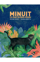 Minuit le chat du bois perdu