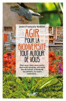 Agir pour la biodiversite tout autour de soi