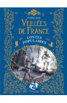 Veillees de france - contes populaires