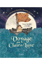 Voyage au clair de lune  -  une fabuleuse histoire illustree en pop-up