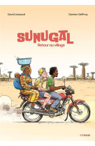 Sunugal : retour au village