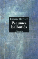 Psaumes balbuties  -  livre d'heures de ma mere