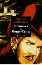 Memoires de monte-cristo