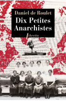 Dix petites anarchistes