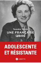 Une francaise libre : journal 1939-1945