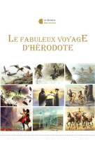 Le fabuleux voyage d'herodote