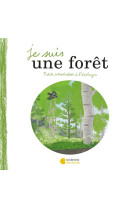 Je suis une foret