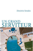 Un grand serviteur