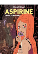 Aspirine tome 2 : un vrai bain de sang