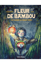 Fleur de bambou t1 les larmes du grand esprit