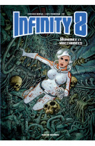 Infinity 8 t.1 : romance et macchabees