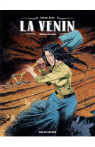 La venin t.3 : entrailles