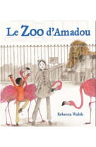 Le zoo d'amadou