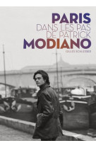 Paris dans les pas de patrick modiano