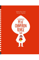 A la recherche du petit chaperon rouge