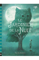 Le jardinier de la nuit