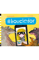 #boucledor