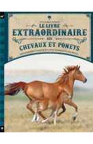 Le livre extraordinaire des chevaux et des poneys