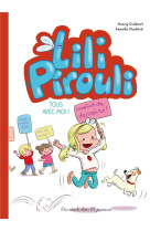 Lili pirouli - t01 - lili pirouli - tous avec moi !