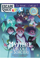 Escape quest hors-serie t.2  -  special kids  -  l'ecole des sorciers