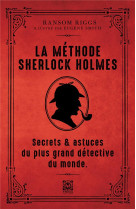 La methode de sherlock holmes