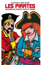 Les pirates expliques aux enfants, petits et grands