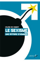 Le sexisme, une affaire d'hommes