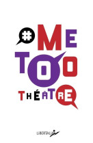 #metootheatre