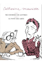 Coffret catherine meurisse - mes hommes de lettres et le pont des arts