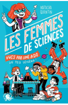 100% bio : les femmes de sciences vues par une ado un peu venere !