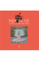 Isidore de, couturier des fees