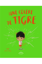 Une colere de tigre