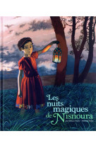 Les nuits magiques de nisnoura