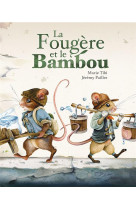 La fougere et le bambou