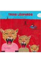 Trois leopards