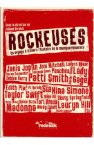 Rockeuses - un voyage a travers l'histoire de la musique feministe