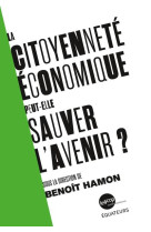 La citoyennete economique peut-elle sauver l'avenir ?