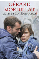 La divine comedie sociale